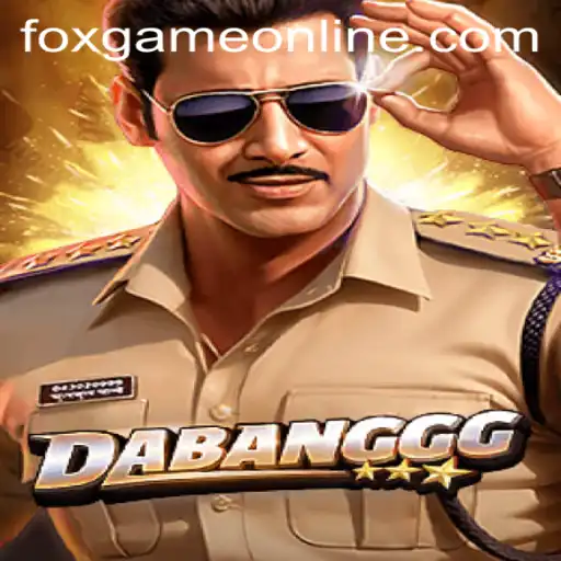 Unveiling DABANGGG: The Latest Adventurous Experience from FOXGAME
